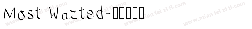 Most Wazted字体转换